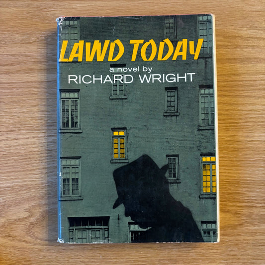 Richard Wright - Lawd Today - First Edition