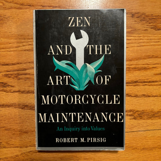 Robert M. Pirsig - Zen and the Art of Motorcycle Maintenance - First Edition Paperback