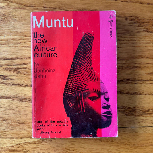 Janheinz Jahn - Muntu: The New African Culture