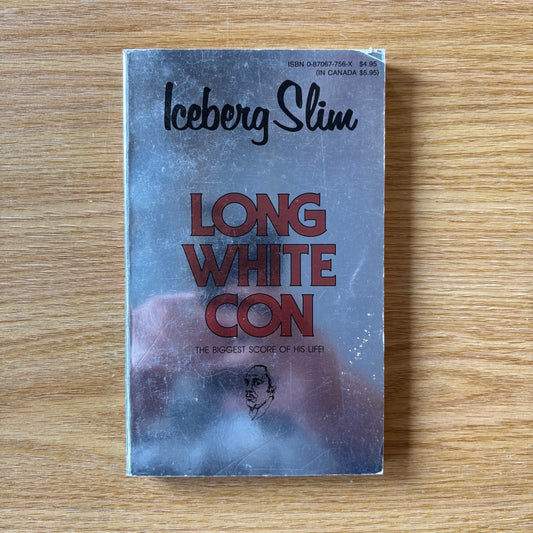 Iceberg Slim - Long White Con