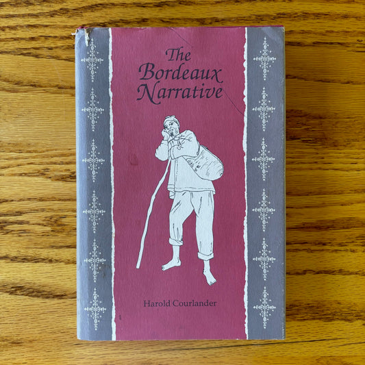 Harold Courlander - The Bordeaux Narrative