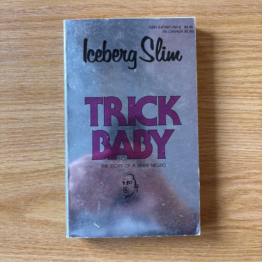 Iceberg Slim - Trick Baby