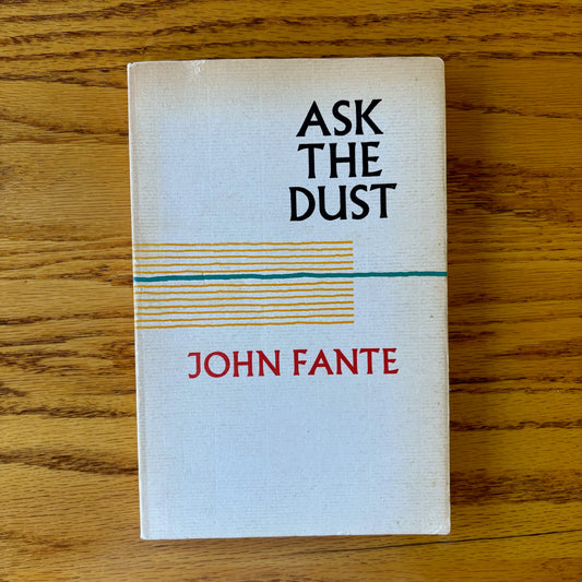 John Fante - Ask The Dust