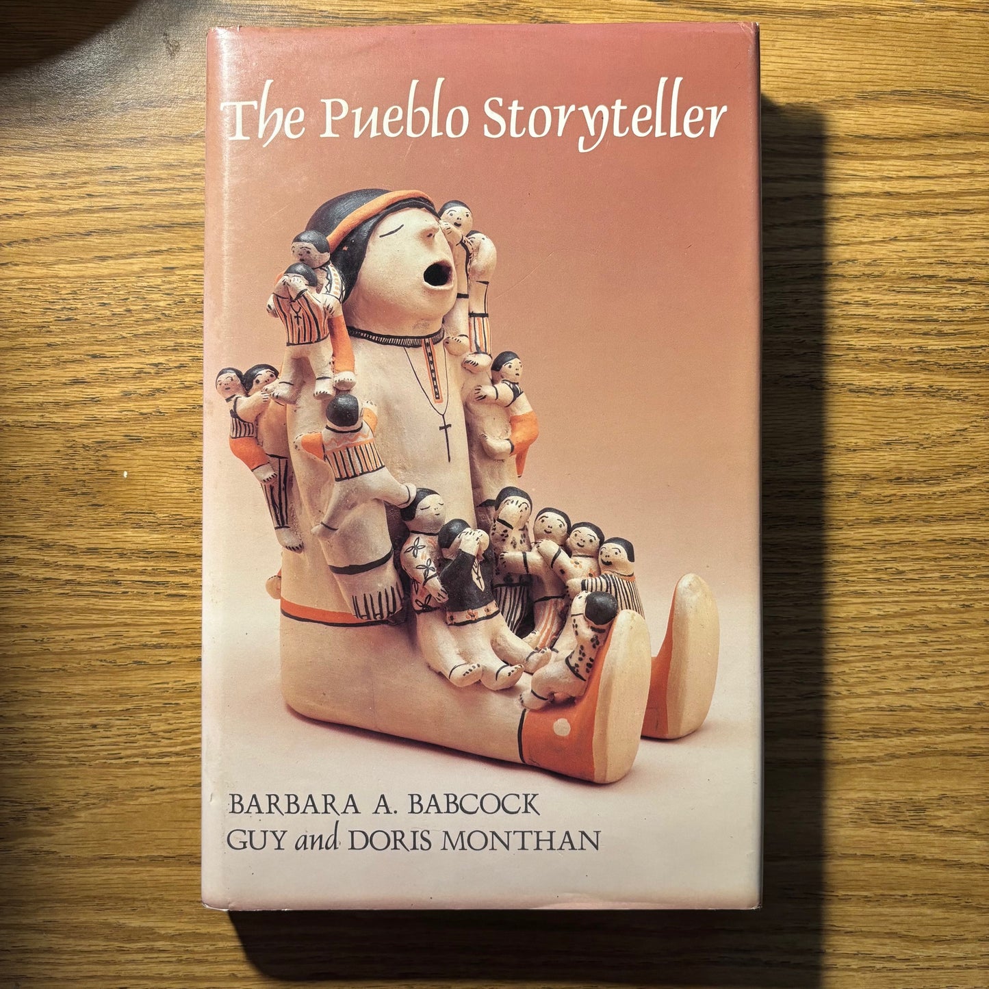 Barbara A. Babcock, Guy & Doris Monthan - The Pueblo Storyteller