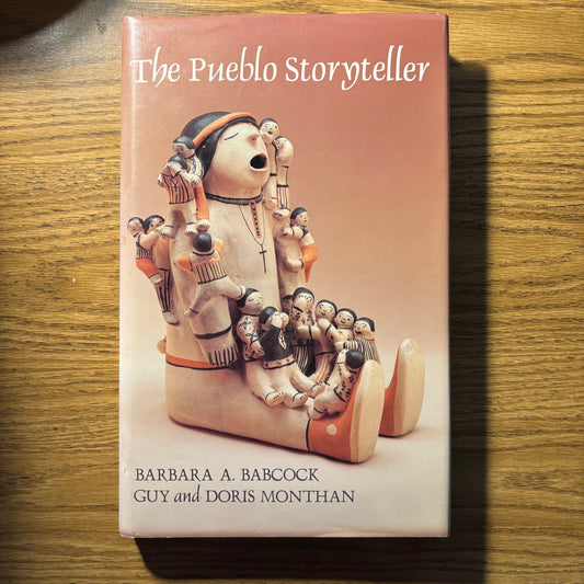 Barbara A. Babcock, Guy & Doris Monthan - The Pueblo Storyteller