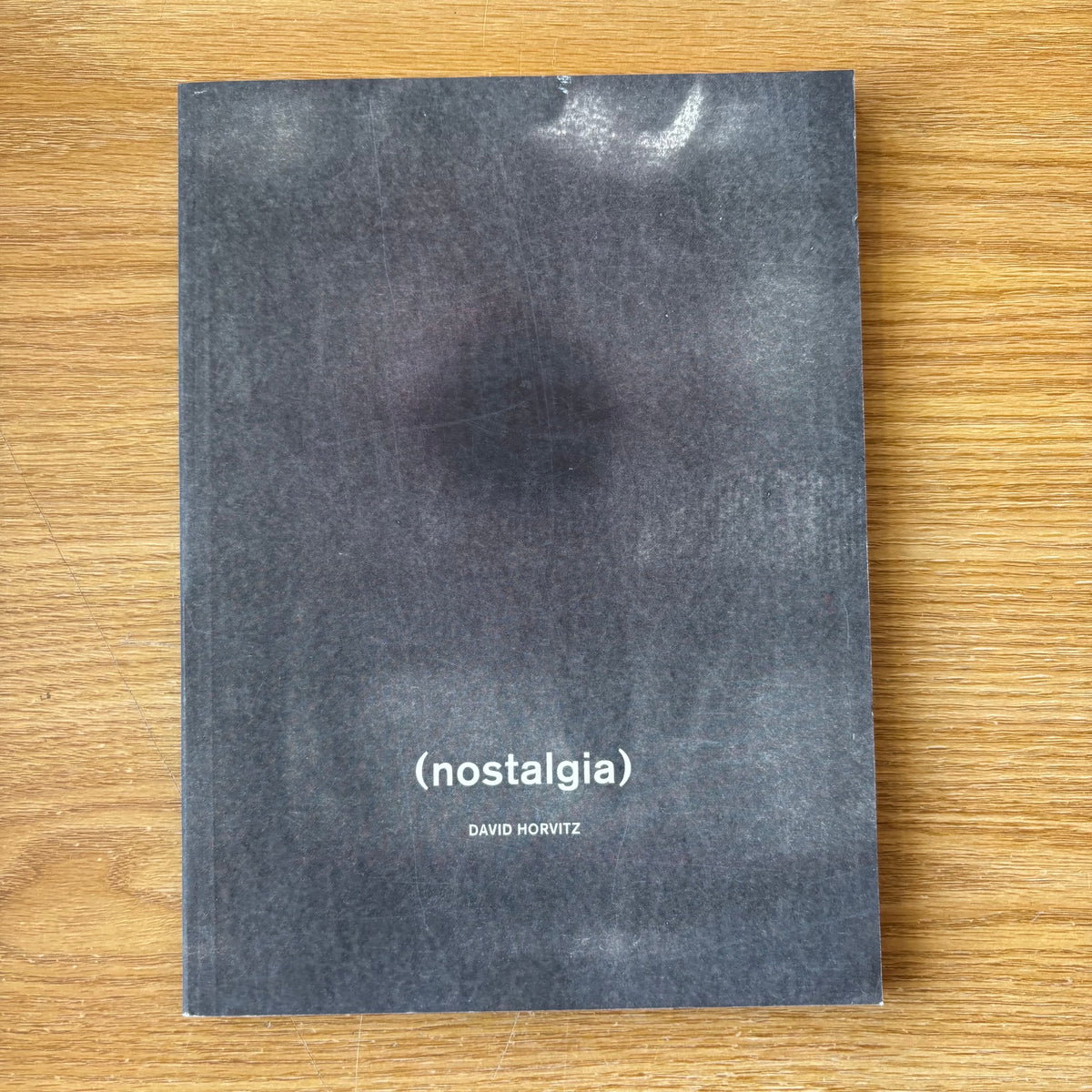 David Horvitz - (nostalgia) - First Edition