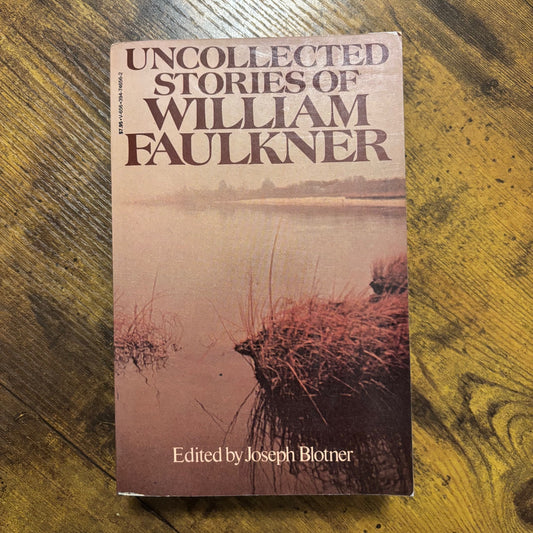 Uncollected Stories of William Faulkner