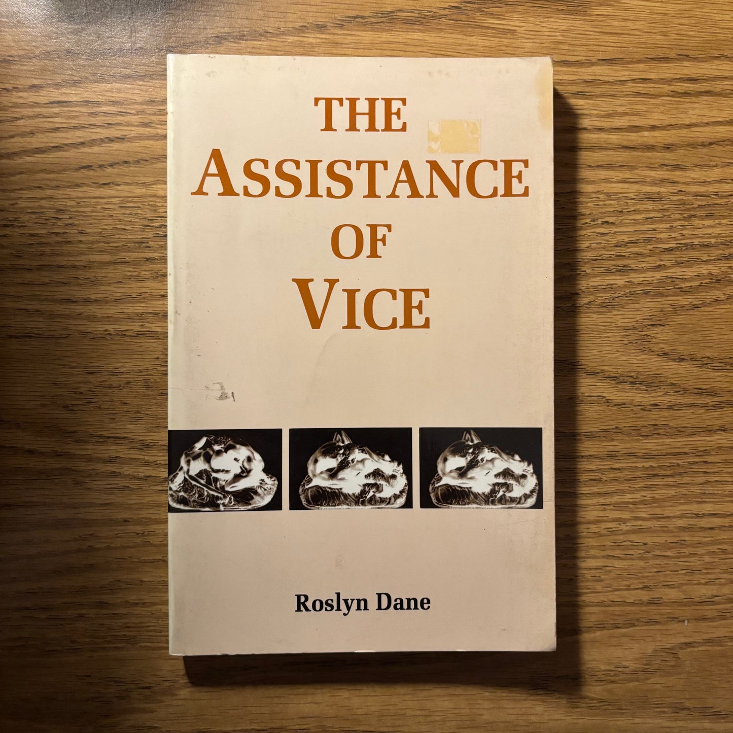 Roslyn Dane - The Assistance of Vice - First Edition