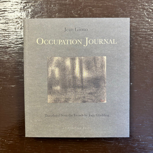 Jean Giono - Occupation Journal