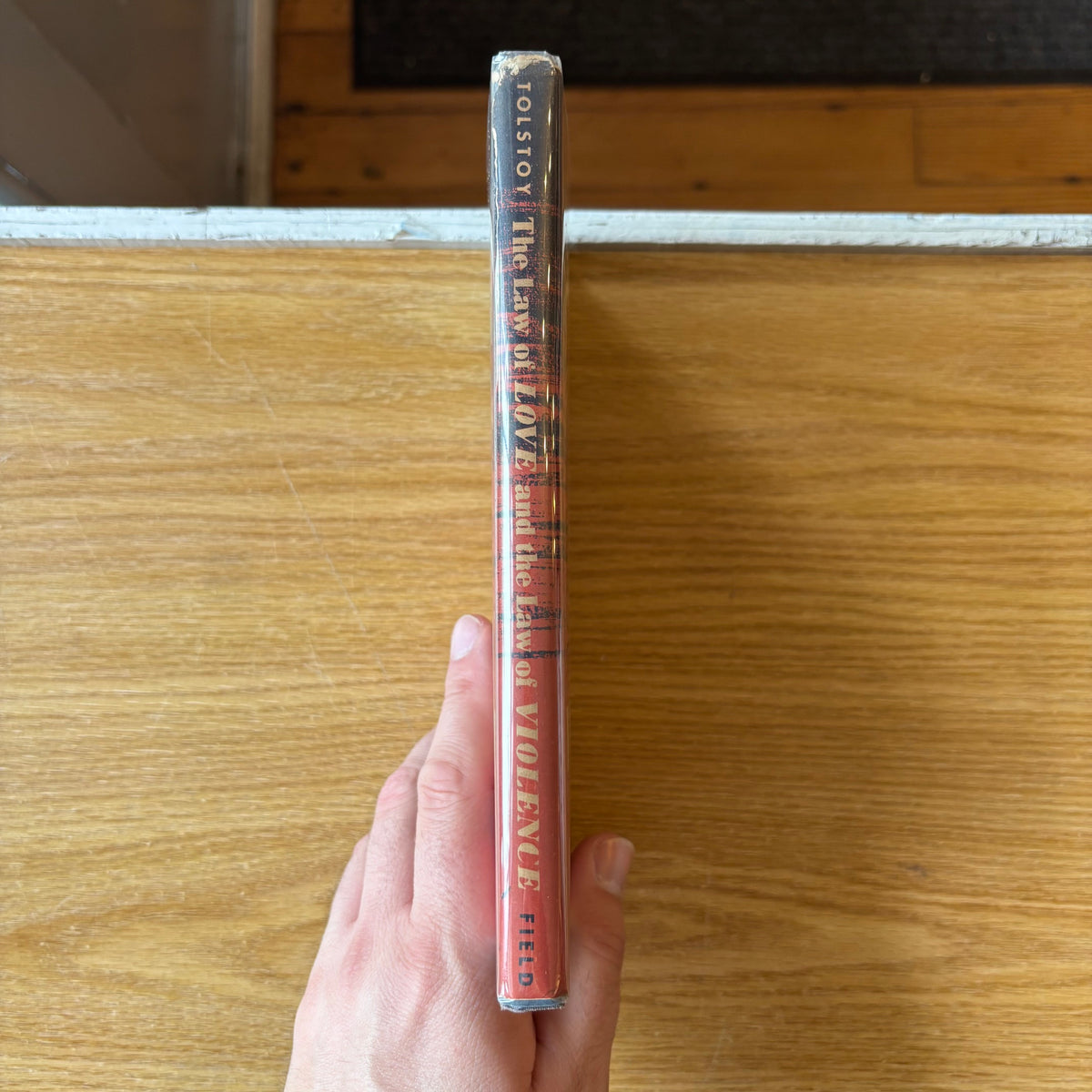 Leo Tolstoy - The Law of Love and the Law of Violence - First Edition