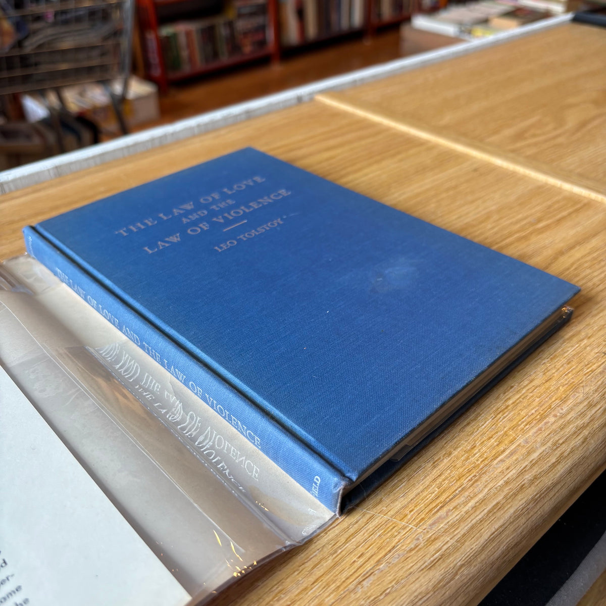 Leo Tolstoy - The Law of Love and the Law of Violence - First Edition