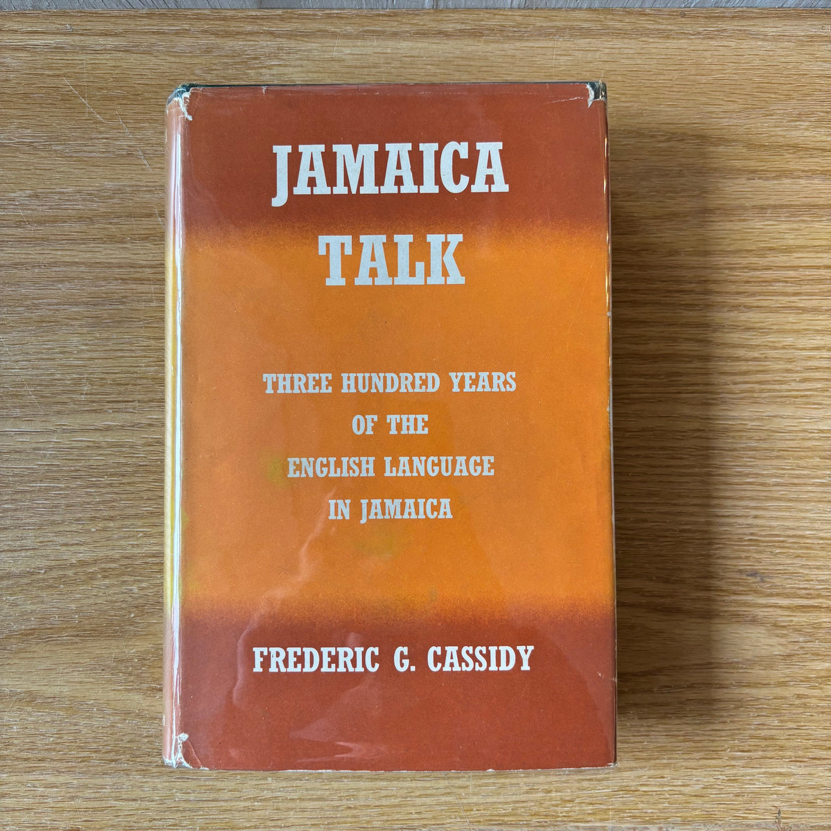 Frederic G. Cassidy - Jamaica Talk: Three Hundred Years of the English Language in Jamaica