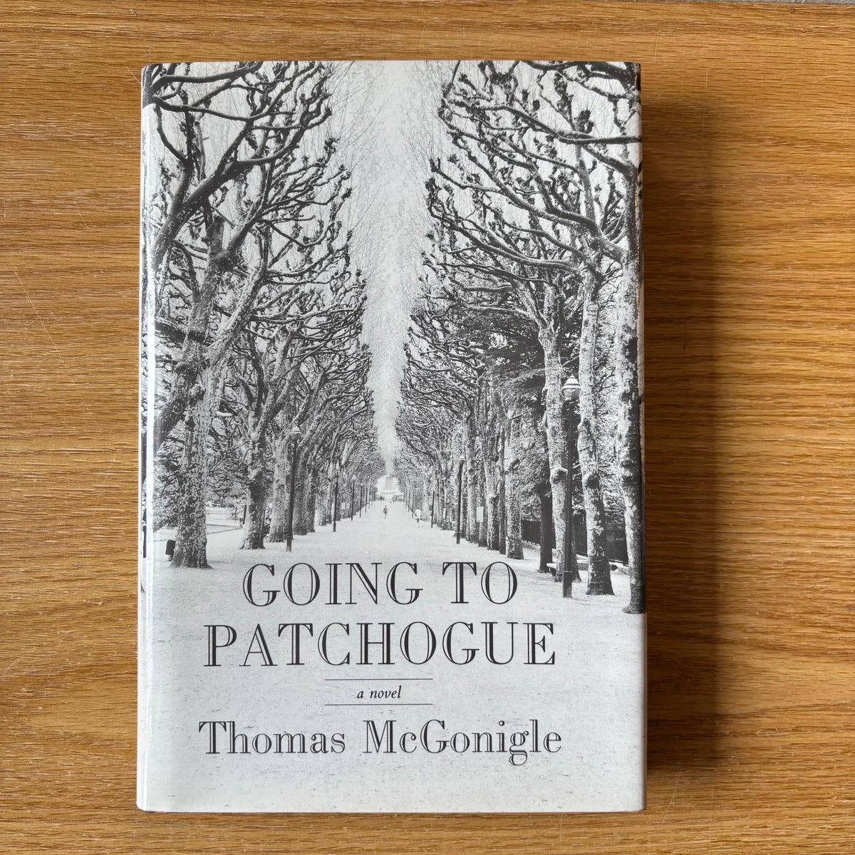 Thomas McGonigle - Going to Patchogue - Signed First Edition