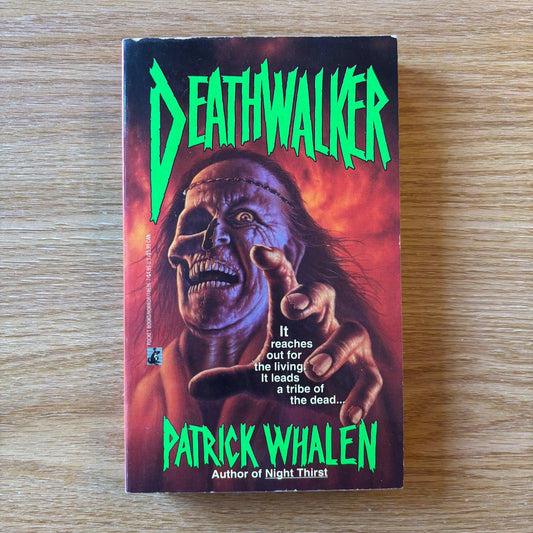 Patrick Whalen - Deathwalker - First Edition