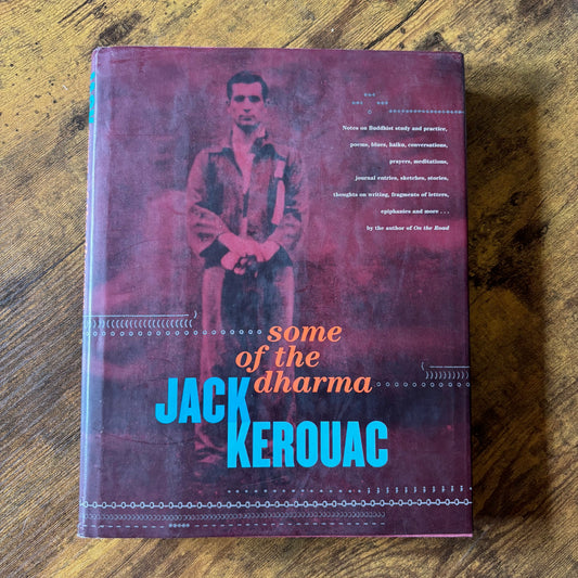 Jack Kerouac - Some of the Dharma - First Edition