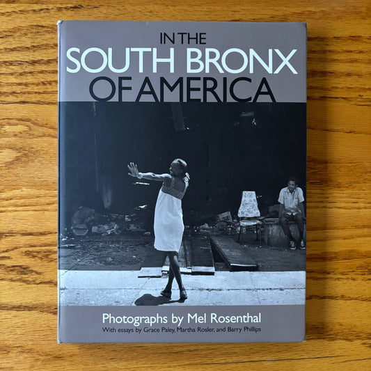 Mel Rosenthal - In the South Bronx of America