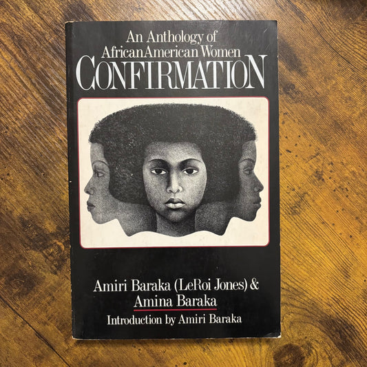Amiri Baraka & Amina Baraka - Confirmation: An Anthology of African American Women