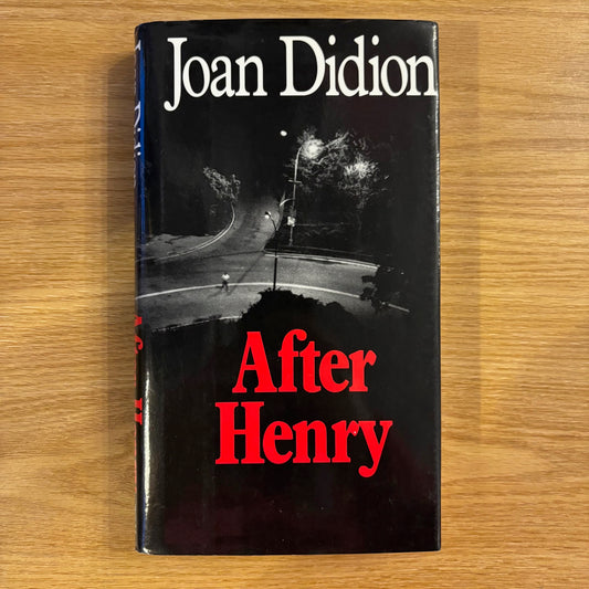 Joan Didion - After Henry - First Edition