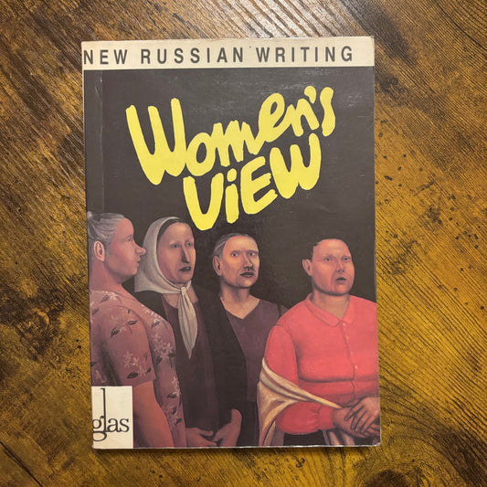 Natasha Perova, Andrew Bromfield, eds. - Glas 3: New Russian Writing: Women's View
