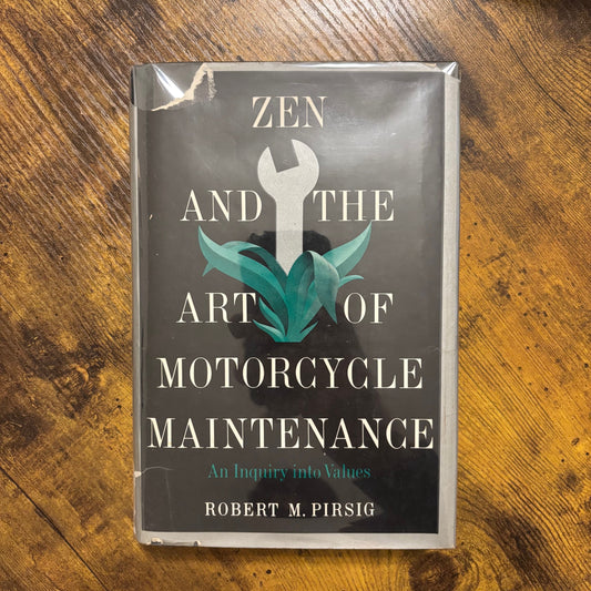 Robert M. Pirsig - Zen and the Art of Motorcycle Maintenance - First Edition Third Printing