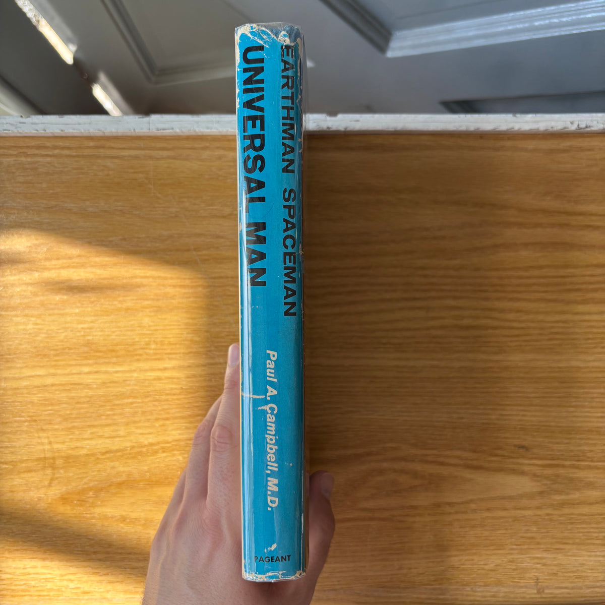 Paul Campbell, M.D. - Earthman Spaceman Universal Man? - Signed First Edition