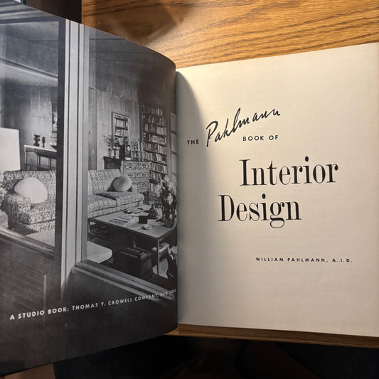 William Pahlmann - The Pahlmann Book of Interior Design - Signed First Edition
