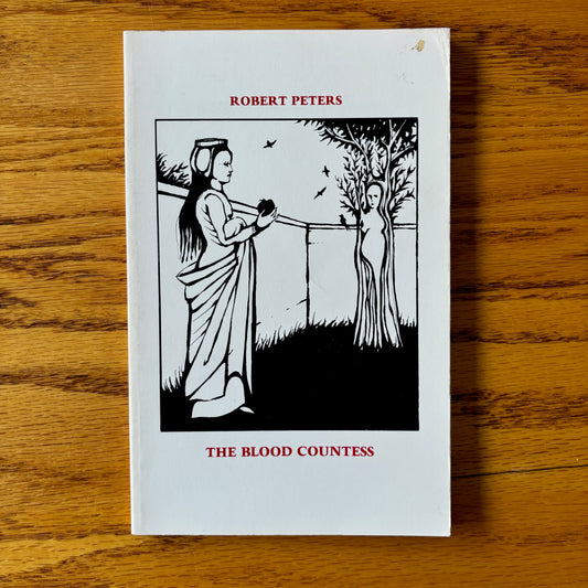 Robert Peters - The Blood Countess - Signed to Dick Higgins
