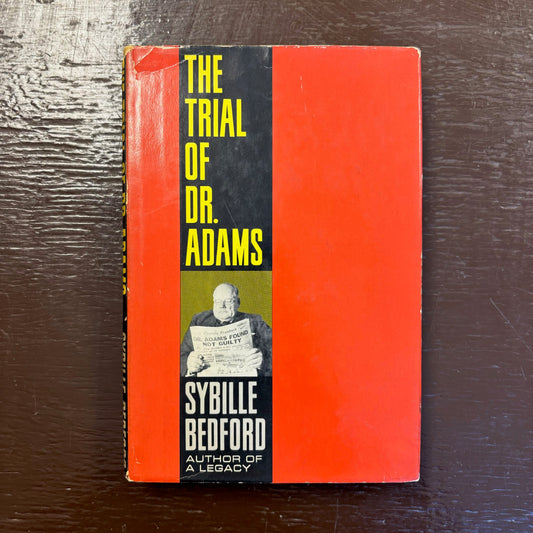 Sybille Bedford - The Trial of Dr. Adams