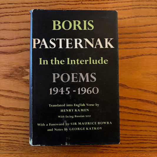 Boris Pasternak - In the Interlude: Poems 1945-1960 - First Edition Hardcover