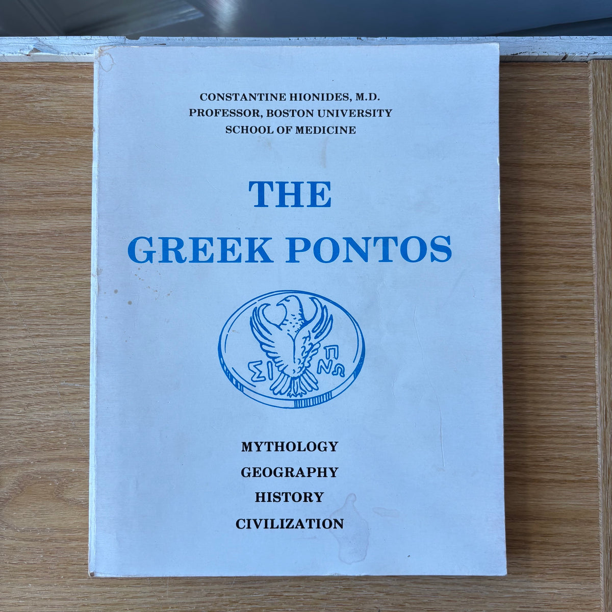 Constantine Hianides, M.D. - The Greek Pontos