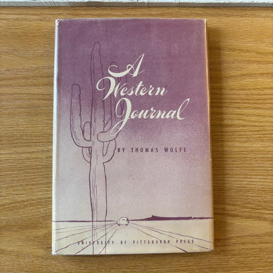 Thomas Wolfe - A Western Journal