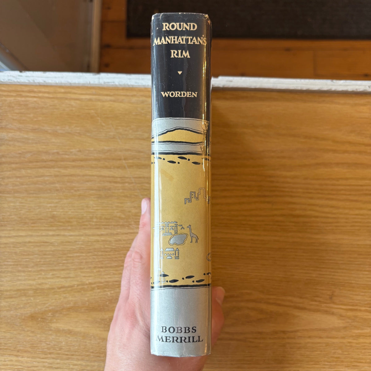 Helen Worden - Round Manhattan's Rim - First Edition