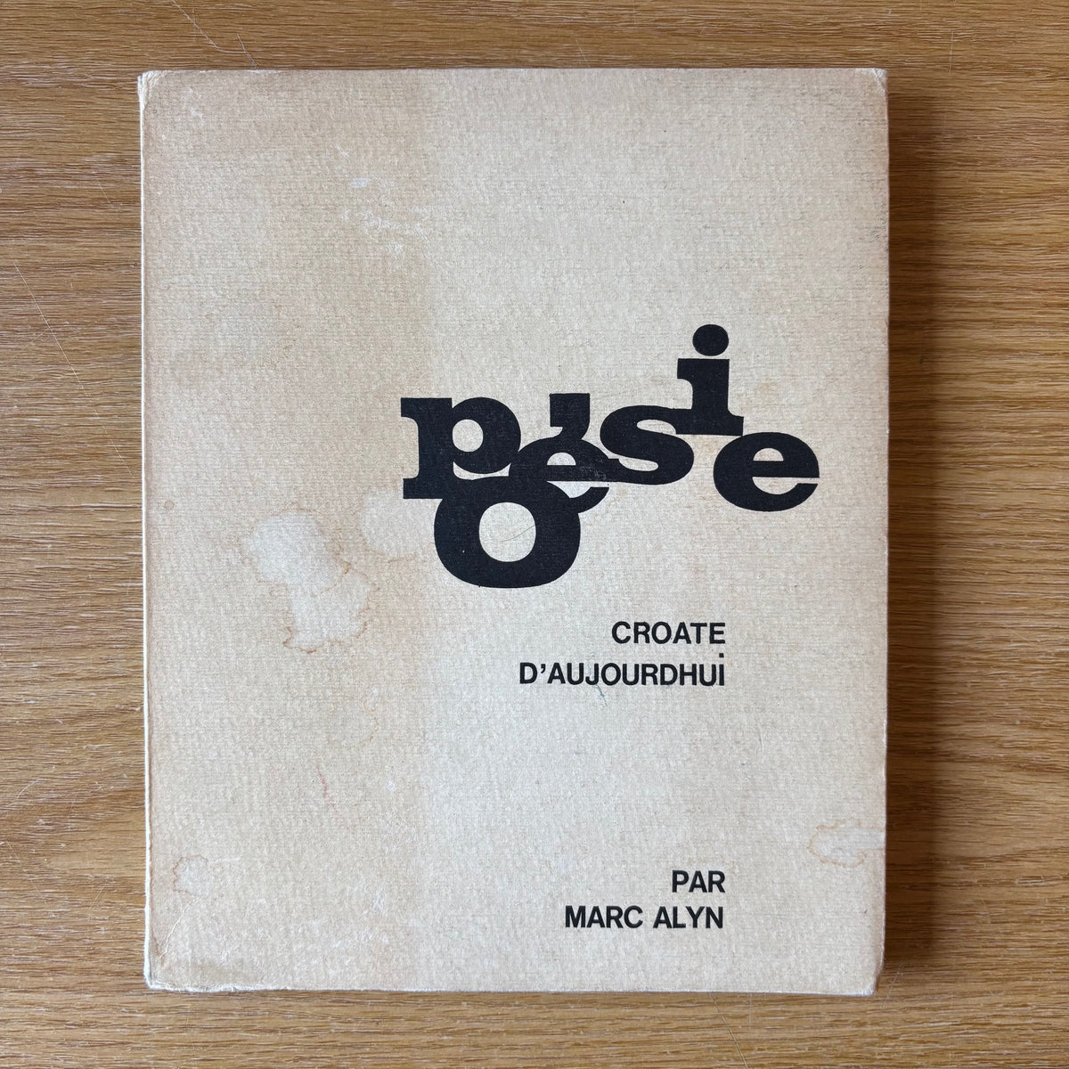 Marc Alyn, ed. - Poesie Croate d'Aujourdhui (Contemporary Croatian Poetry)