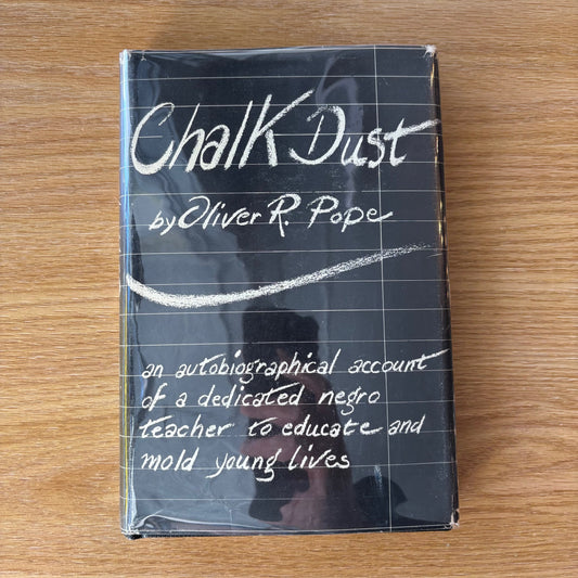 Oliver R. Pope - Chalk Dust - Signed First Edition