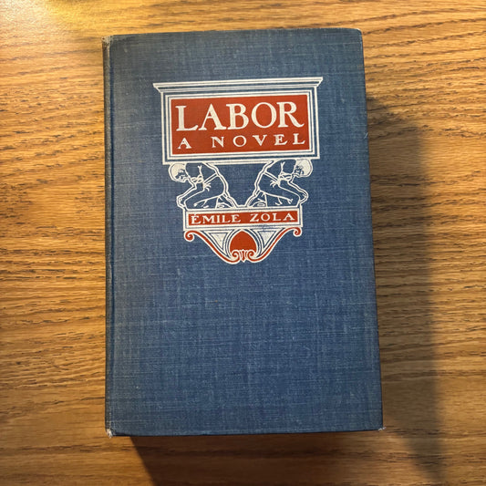 Emile Zola - Labor