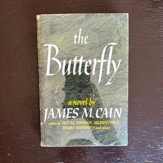 James M. Cain - The Butterfly - First Edition