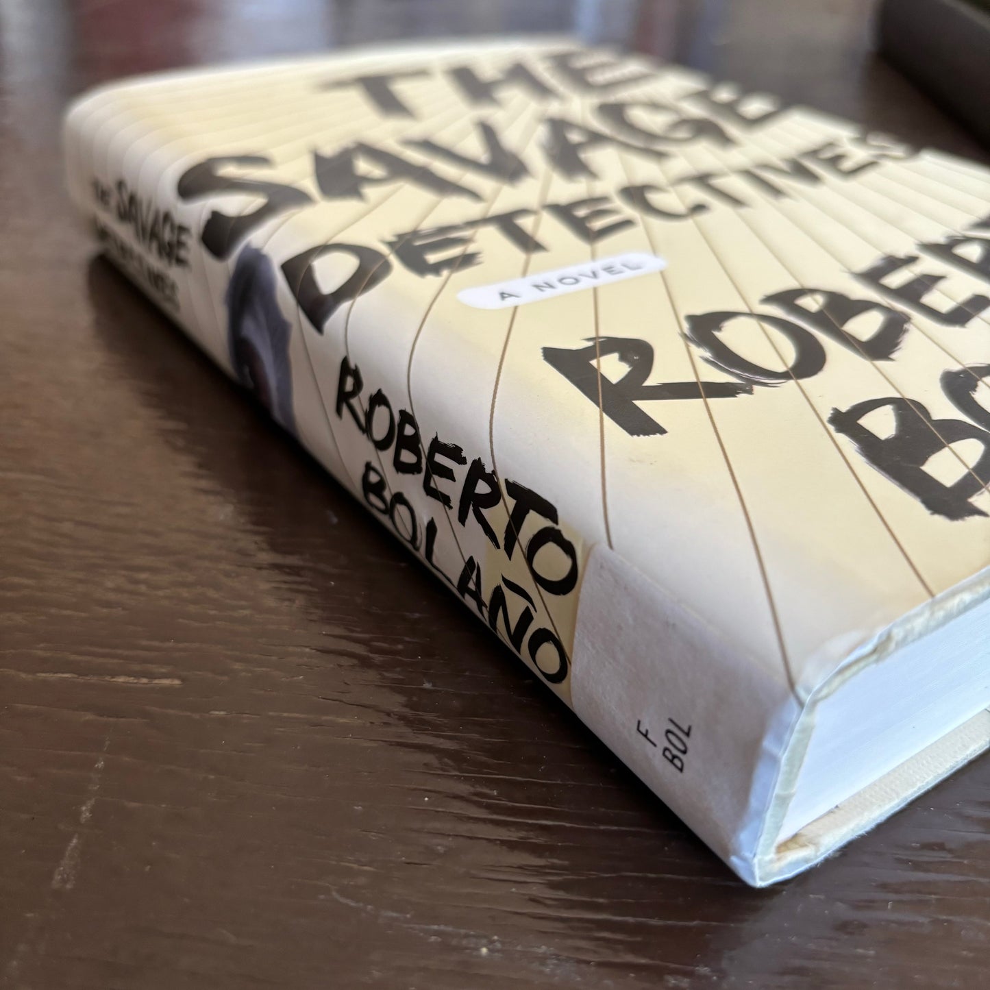 Roberto Bolano - The Savage Detectives - First Edition