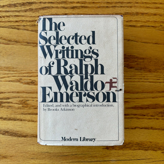 The Selected Writings of Ralph Waldo Emerson - Modern Library