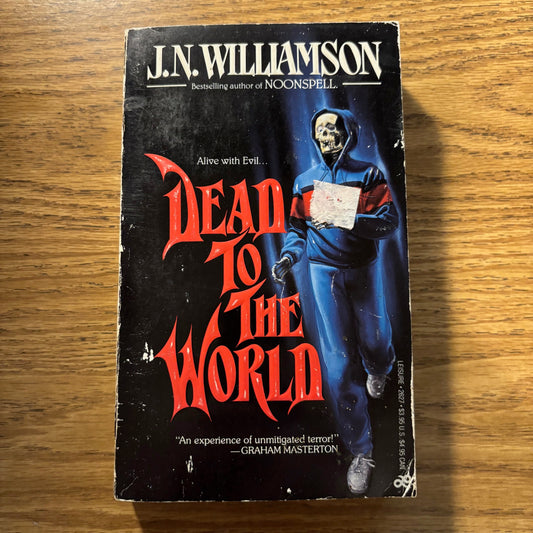 J.N. Williamson - Dead to the World - First Edition