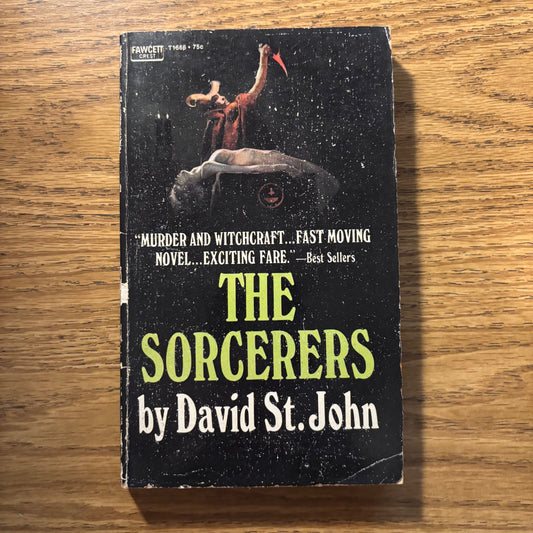 David St. John - The Sorcerers - First Edition Paperback
