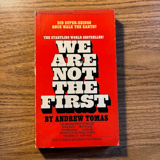 Andrew Tomas - We Are Not the First - First Edition Paperback