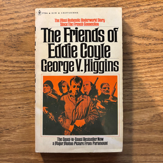 George V. Higgins - The Friends of Eddie Coyle