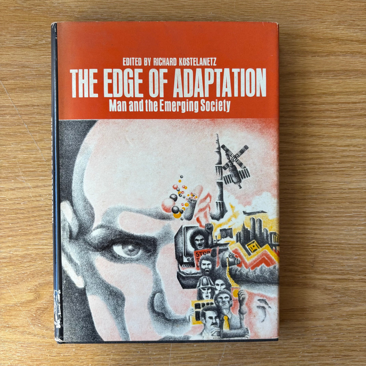 Richard Kostelanetz, ed. - The Edge of Adaptation: Man and the Emerging Society - Association Copy