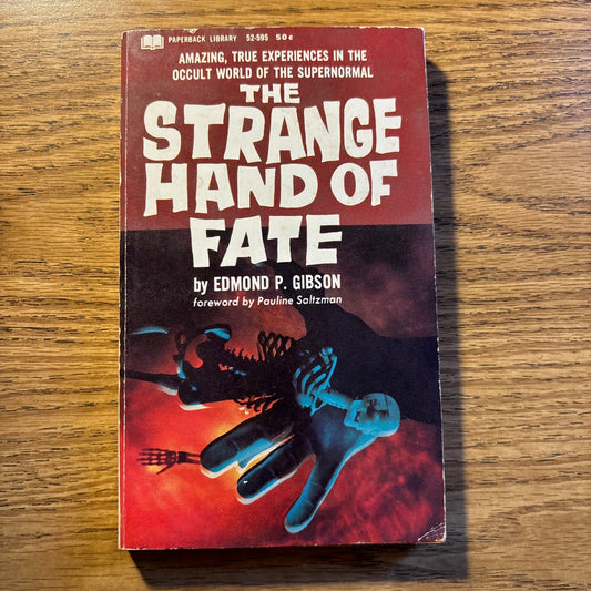 Edmond P. Gibson - The Strange Hand of Fate - First Edition