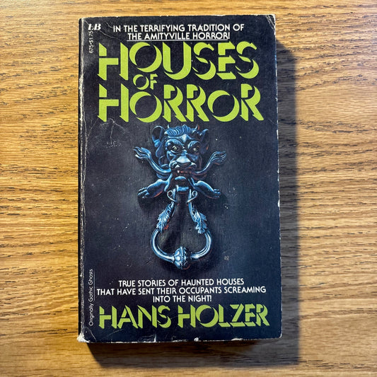 Hans Holzer - Houses of Horror - First Edition