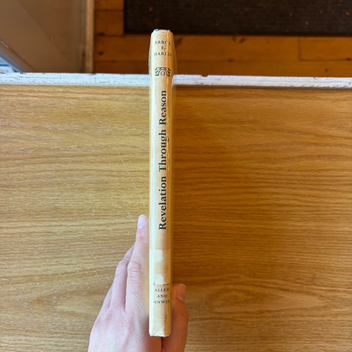 Errol E. Harris - Revelation Through Reason - First Edition