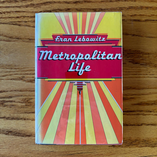 Fran Lebowitz - Metropolitan Life - First Edition Later Printing