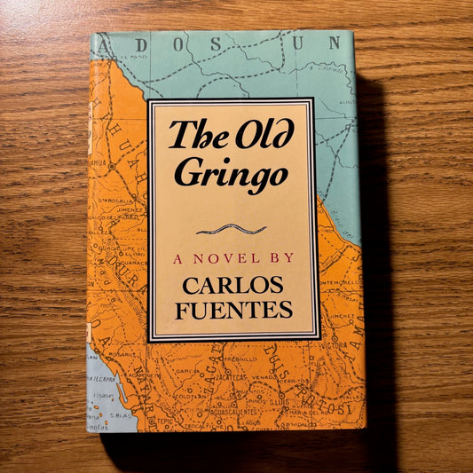 Carols Fuentes - The Old Gringo